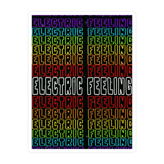 Kiss-Cut Electric Feeling Vinyl Sticker