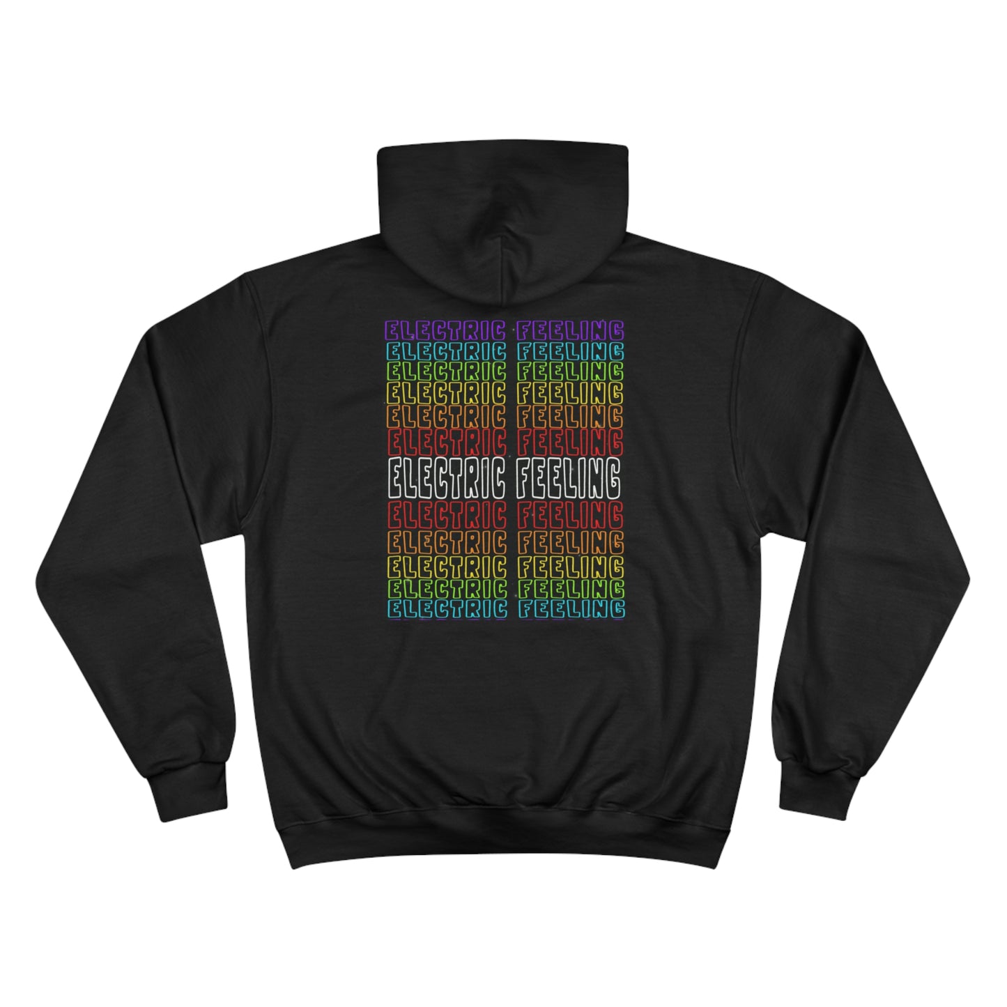 Electric Feeling Champion Hoodie